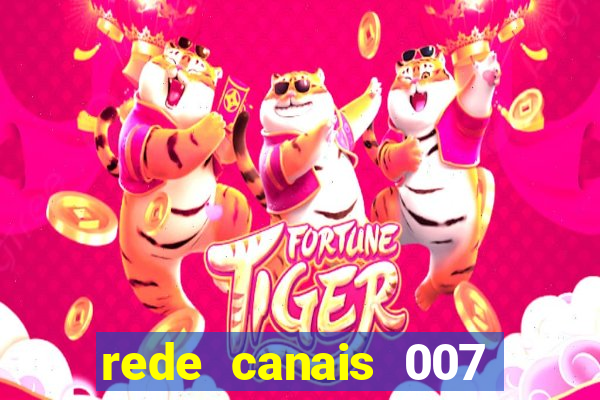 rede canais 007 cassino royale